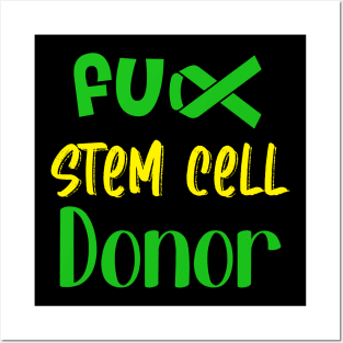 STEM CELL DONOR Posters and Art